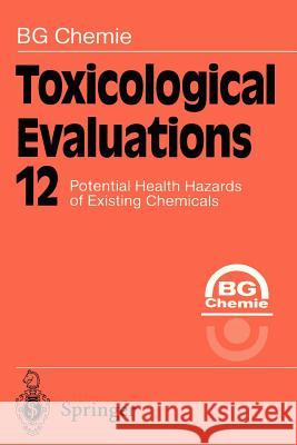 Toxicological Evaluations  9783642643323 Springer