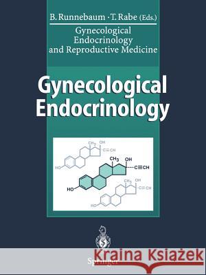 Gynecological Endocrinology and Reproductive Medicine: Volume 1 and 2 Runnebaum, Benno 9783642643842 Springer