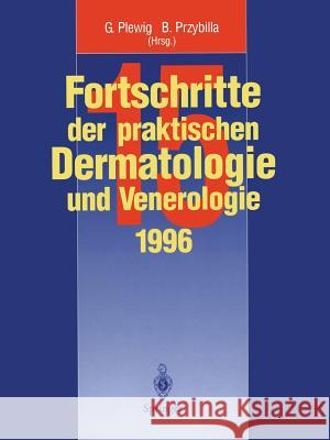 Fortschritte Der Praktischen Dermatologie Und Venerologie Plewig, Gerd 9783642644481 Springer