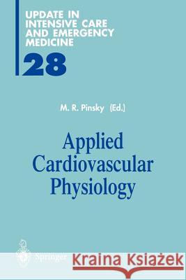 Applied Cardiovascular Physiology Michael Pinsky 9783642645129