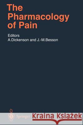 The Pharmacology of Pain A. Dickenson J. -M Besson 9783642645501 Springer