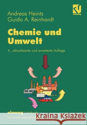 Chemie Und Umwelt: Ein Studienbuch Für Chemiker, Physiker, Boilogen Und Geologen Heintz, Andreas 9783642647468 Springer