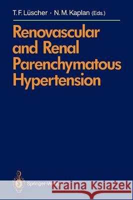 Renovascular and Renal Parenchymatous Hypertension Thomas F. L Norman M. Kaplan 9783642647567