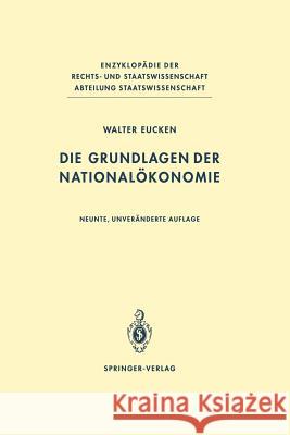 Die Grundlagen Der Nationalökonomie Eucken, Walter 9783642647970 Springer