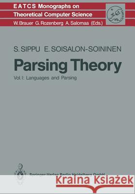 Parsing Theory: Volume I Languages and Parsing Sippu, Seppo 9783642648014 Springer