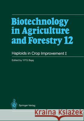 Haploids in Crop Improvement I: From Fundamentals to Quantum Computing Y. P. S. Bajaj 9783642648564 Springer-Verlag Berlin and Heidelberg GmbH & 