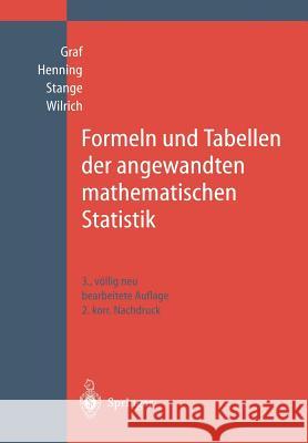 Formeln Und Tabellen Der Angewandten Mathematischen Statistik Wilrich, P. -T 9783642648762 Springer