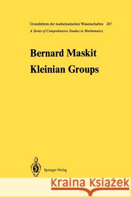 Kleinian Groups Bernard Maskit 9783642648786 Springer