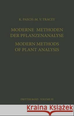 Moderne Methoden Der Pflanzenanalyse / Modern Methods of Plant Analysis Paech, K. 9783642649608