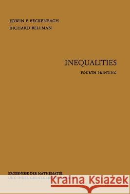 Inequalities Edwin F. Beckenbach, R. Bellman 9783642649738 Springer-Verlag Berlin and Heidelberg GmbH & 