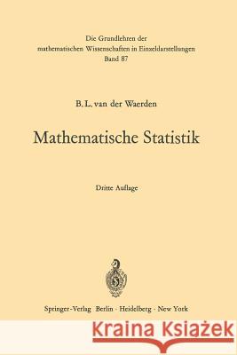 Mathematische Statistik Bartel L. Van Der Waerden 9783642649752 Springer
