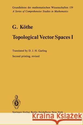 Topological Vector Spaces I Gottfried Köthe, D.J.H. Garling 9783642649905 Springer-Verlag Berlin and Heidelberg GmbH & 