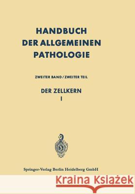 Der Zellkern I W. Baudisch                              W. Beermann                              O. Bucher 9783642650437 Springer