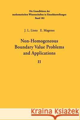 Non-Homogeneous Boundary Value Problems and Applications: Volume II Lions, Jacques Louis 9783642652196