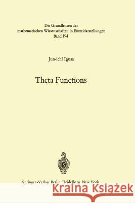 Theta Functions Jun-Ichi Igusa 9783642653179 Springer