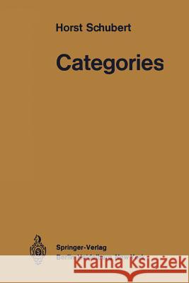 Categories Horst Schubert Eva Gray 9783642653667 Springer