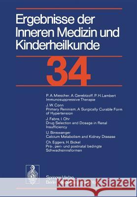 Ergebnisse Der Inneren Medizin Und Kinderheilkunde: 34 Band Frick, P. 9783642657481 Springer