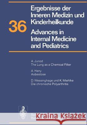 Ergebnisse der Inneren Medizin und Kinderheilkunde / Advances in Internal Medicine and Pediatrics: Neue Folge P. Frick, G.-A. von Harnack, G. A. Martini, A. Prader, R. Schoen, H. P. Wolff 9783642658990