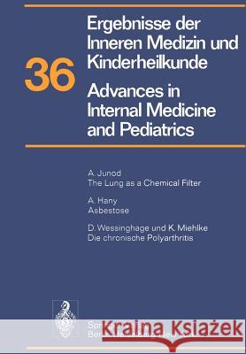 Ergebnisse der Inneren Medizin und Kinderheilkunde / Advances in Internal Medicine and Pediatrics: Neue Folge P. Frick, G.-A. von Harnack, G. A. Martini, A. Prader, R. Schoen, H. P. Wolff 9783642658990 Springer-Verlag Berlin and Heidelberg GmbH & 