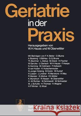 Geriatrie in Der Praxis Hauss, W. H. 9783642660016 Springer