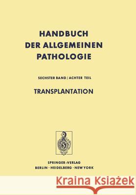 Transplantation Johann W. Masshoff 9783642663949 Springer