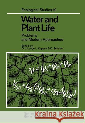 Water and Plant Life: Problems and Modern Approaches Lange, O. L. 9783642664311 Springer