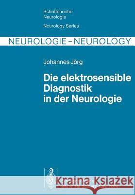 Die Elektrosensible Diagnostik in Der Neurologie Bay, E. 9783642666520 Springer