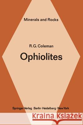 Ophiolites: Ancient Oceanic Lithosphere? Coleman, R. G. 9783642666759 Springer