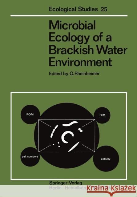 Microbial Ecology of a Brackish Water Environment G. Rheinheimer 9783642667930 Springer