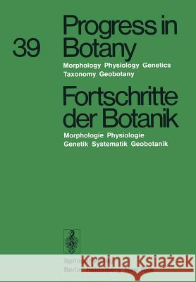 Progress in Botany / Fortschritte Der Botanik: Morphology - Physiology - Genetics - Taxonomy - Geobotany / Morphologie - Physiologie - Genetik - Syste Ellenberg, Heinz 9783642668050