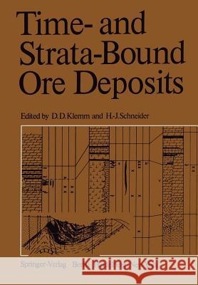 Time- And Strata-Bound Ore Deposits Klemm, D. D. 9783642668081 Springer