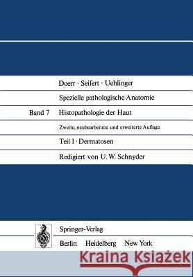 Histopathologie Der Haut: Teil 1 Dermatosen Achten, G. 9783642668845 Springer