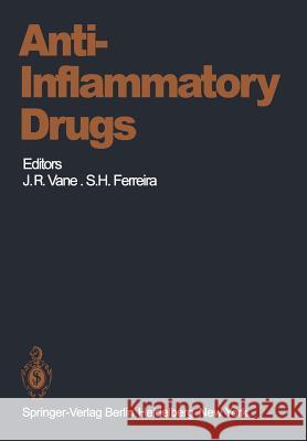 Anti-Inflammatory Drugs C.G. van Arman 9783642668937 Springer-Verlag Berlin and Heidelberg GmbH & 