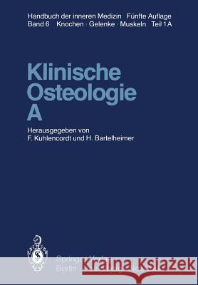 Klinische Osteologie - A Kuhlencordt, F. 9783642669392 Springer