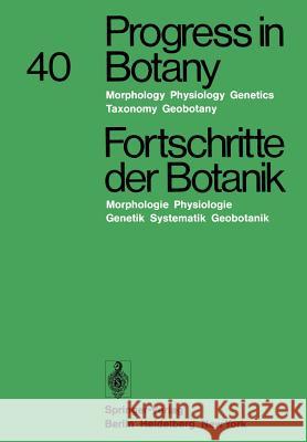 Progress in Botany/Fortschritte Der Botanik: Morphology - Physiology - Genetics Taxonomy - Geobotany/Morphologie - Physiologie - Genetik Systematik - Ellenberg, Heinz 9783642671227