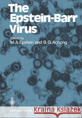 The Epstein-Barr Virus M. A. Epstein B. G. Achong 9783642672385 Springer