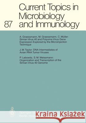 Current Topics in Microbiology and Immunology W. Arber, W. Braun, F. Cramer, R. Haas, W. Henle, P. H. Hofschneider, N. K. Jerne, P. Koldovsky, H. Koprowski, O. Maaløe 9783642673467