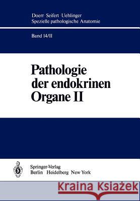 Pathologie Der Endokrinen Organe Altenähr, E. 9783642676925 Springer