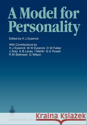 A Model for Personality H. J. Eysenck 9783642677854 Springer