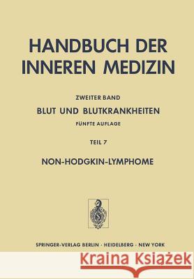Blut Und Blutkrankheiten: Fünfte Völlig Neu Bearbeitete Und Erweiterte Auflage Bremer, K. 9783642678660 Springer