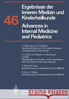 Ergebnisse der Inneren Medizin und Kinderheilkunde / Advances in Internal Medicine and Pediatrics P. Frick, G.-A. von Harnack, K. Kochsiek, G. A. Martini, A. Prader 9783642679551