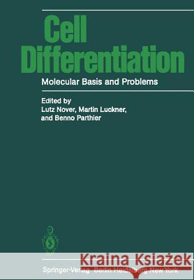 Cell Differentiation: Molecular Basis and Problems Nover, L. 9783642680229 Springer