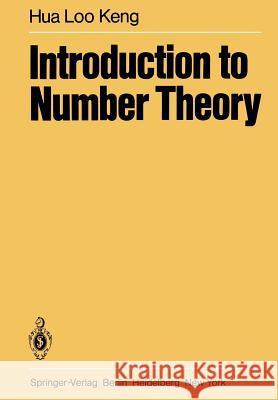 Introduction to Number Theory L. -K Hua P. Shiu 9783642681325 Springer