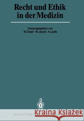 Recht Und Ethik in Der Medizin Doerr, W. 9783642682339 Springer