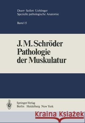 Pathologie Der Muskulatur J. M. Schroder 9783642682865 Springer