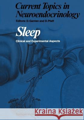 Sleep: Clinical and Experimental Aspects Ganten, D. 9783642683350 Springer