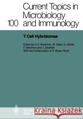 T Cell Hybridomas: A Workshop at the Basel Institute for Immunology H.v. Boehmer, W. Haas, G. Köhler, F. Melchers, J. Zeuthen, S. Buser-Boyd 9783642685880 Springer-Verlag Berlin and Heidelberg GmbH & 