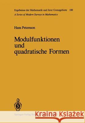 Modulfunktionen Und Quadratische Formen Petersson, H. 9783642686214