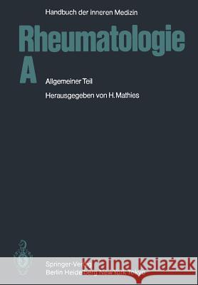 Rheumatologie a: Allgemeiner Teil Bach, G. L. 9783642686481 Springer