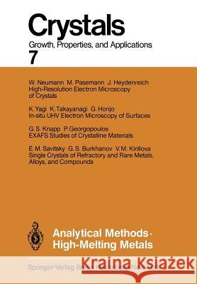 Analytical Methods High-Melting Metals G. S. Burkhanov P. Georgopoulos J. Heydenreich 9783642687334 Springer